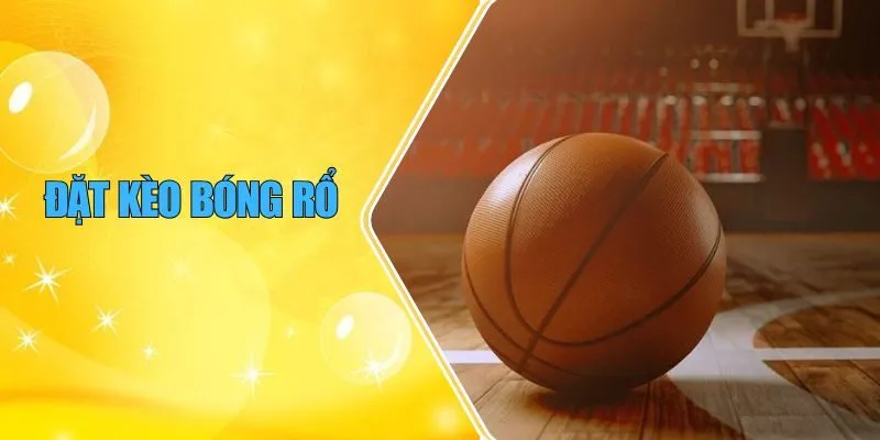 Đặt kèo bóng rổ