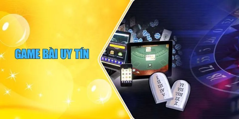 Game bài uy tín