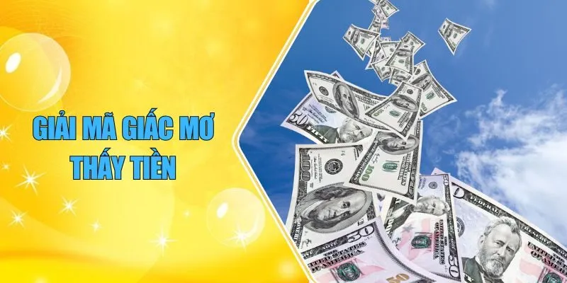 giải mã giấc mơ thấy tiền