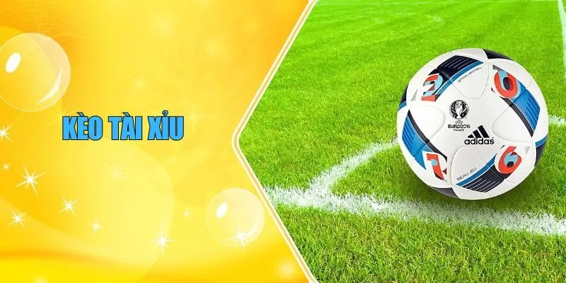 Kèo tài xỉu
